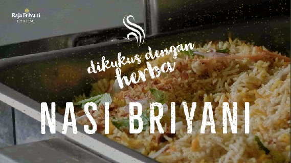 nasi briyani yang sedap dari Raja Briyani Catering